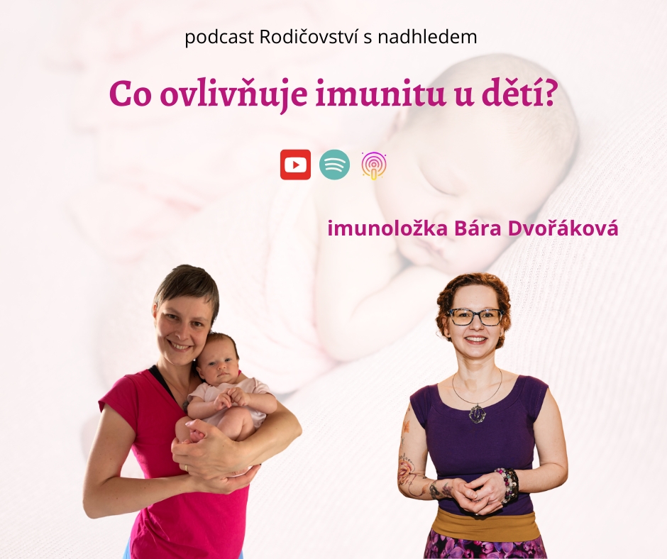 Co ovlivňuje imunitu u dětí? Rozhovor s imunoložkou Bárou Dvořákovou.
