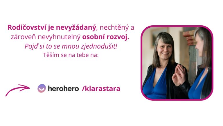 Rodičovství jako osobní rozvoj na herohero Klára Stará