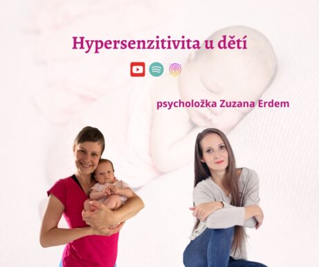 Hypersenzitivita u dětí s psycholožkou Zuzanou Erdem