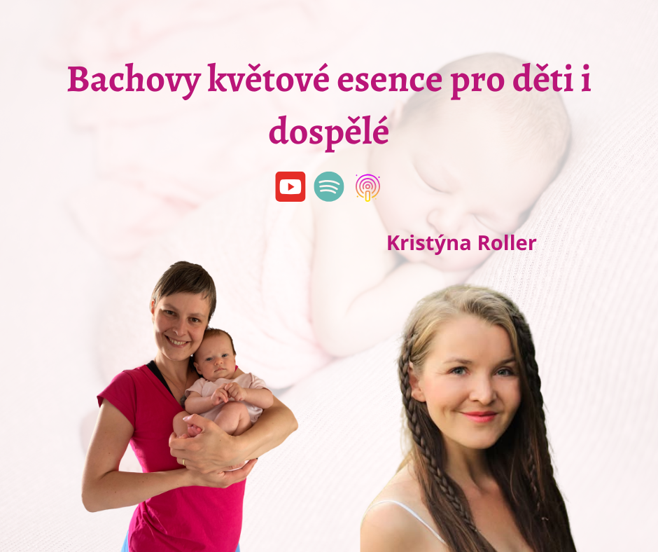 Bachovy květové esence pro děti i dospělé - Kristýna Roller