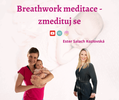 Breathwork meditace - zmedituj se s Ester Salach Kozlovskou