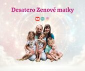 Desatero Zenové matky - Klára Stará, máma 4 dětí