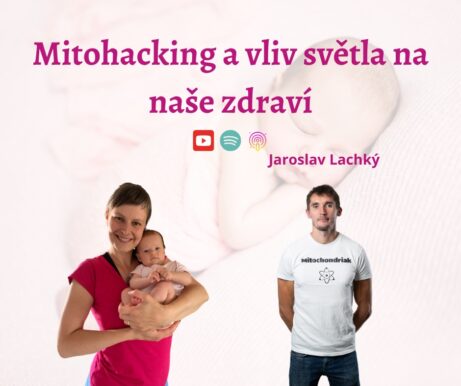 Mitohacking a vliv světla na naše zdraví - Jaroslav Lachký a Easy Light