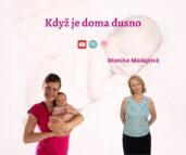 Když je doma dusno ve vztazích - Monika Madajová - One Brain
