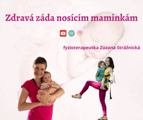 bolest zad při nošení dětí - Zdravá záda nosícím maminkám
