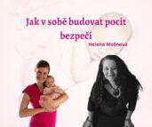 Úzkosti, panika a stres - jak v sobě budovat pocit bezpečí - Helena Mošnová