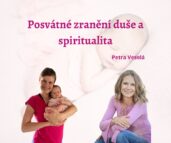Posvátné zranění duše a spiritualita - genové klíče, human design a vzorce chování - Petra Veselá