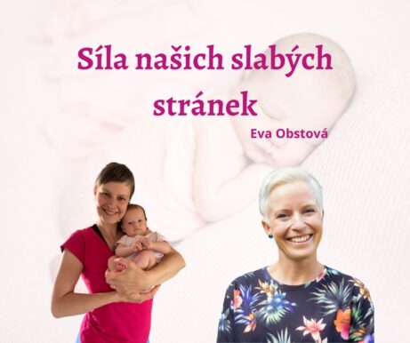 Síla našich slabých stránek - Eva Obstová