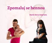 Zpomaluj se hennou - Marie Anna Jašková Henna art - malování cennou