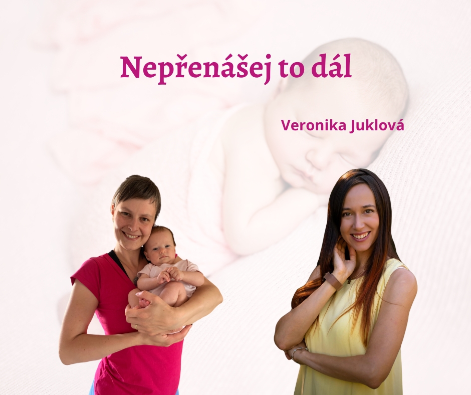 Nepřenášej to dál - rodové trauma a vzorce chování - systematické konstelace Veronika Juklová