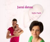 Jarní detox - Ajurvéda - Katka Teplá